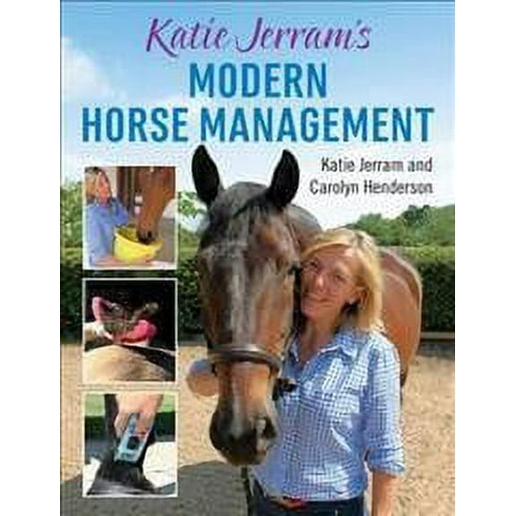 Katie Jerram's Modern Horse Management (Paperback)