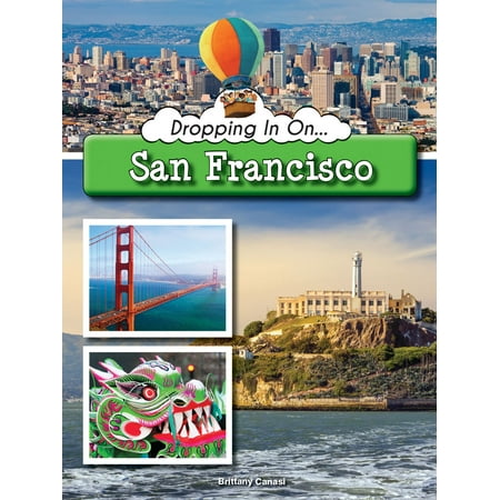 Dropping In On San Francisco - eBook (Best Places For Kids In San Francisco)
