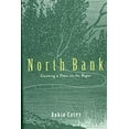thumbnail image 1 of Pre-Owned North Bank: Claiming a Place on the Rogue (Hardcover) 0870714481 9780870714481, 1 of 1