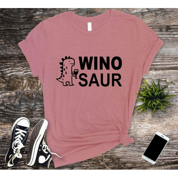 Wino Saur T-shirt, Funny Wine Tshirt, Women's Drinking T Shirt, Bachelorette Shirts, Women wine Party Shirt, Wine Lover Shirt, Dinosaur Tee