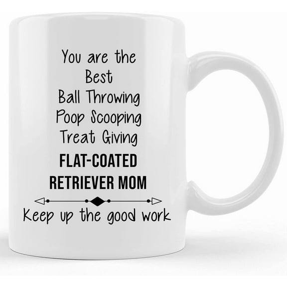Flat Coated Retriever Mom Gifts, Funny Flat Coated Retriever Mom Cup, For Flat Coated Retriever Mom, Mother's Day Gifts For Mom From Son, Kids, Gift For Mom, Funny Mom Mug, Birthday