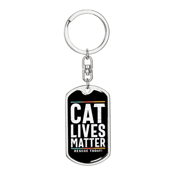 Cat Lives Matter Stainless Steel or 18k Gold Premium Swivel Dog Tag Keychain