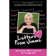 Letters from Jimme: Life Lessons I Wish I Could Tell My Younger Self (Paperback)