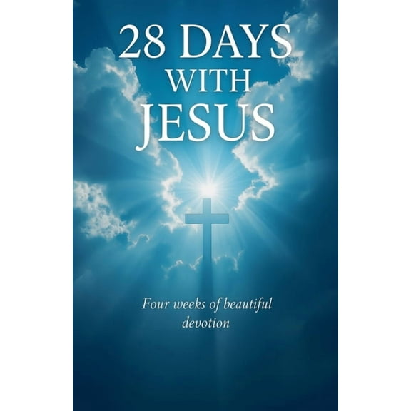 28 Days with Jesus, (Paperback)