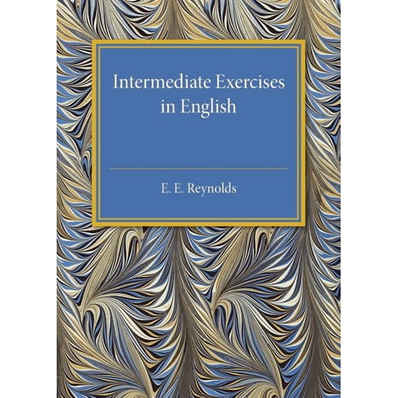 Intermediate Exercises in English, (Paperback)