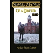Observations of a Drifter: Observations of a Drifter Vol II: Insights and stories from a drifter. (Hardcover)