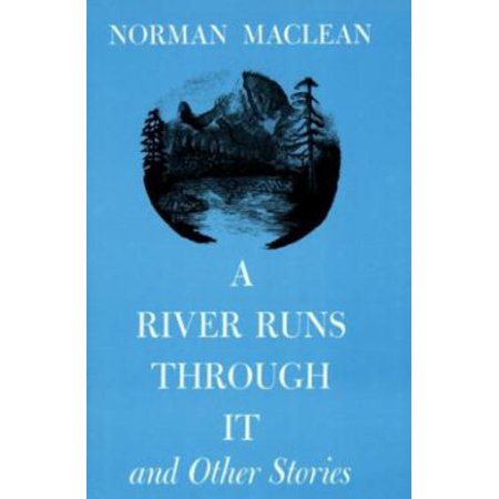 Pre-Owned A River Runs Through It and Other Stories 9780226500584