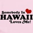 thumbnail image 2 of CafePress - Somebody In Hawaii Loves Me Infant Bodysuit - Baby Light Bodysuit, Size Newborn - 24 Months, 2 of 4