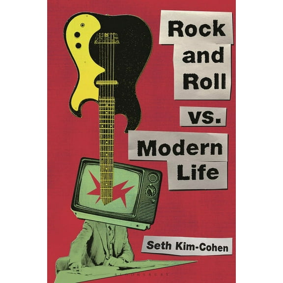 Rock and Roll vs. Modern Life, (Hardcover)