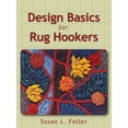 thumbnail image 1 of Pre-Owned Design Basics for Rug Hookers (Paperback) 1881982777 9781881982777, 1 of 1