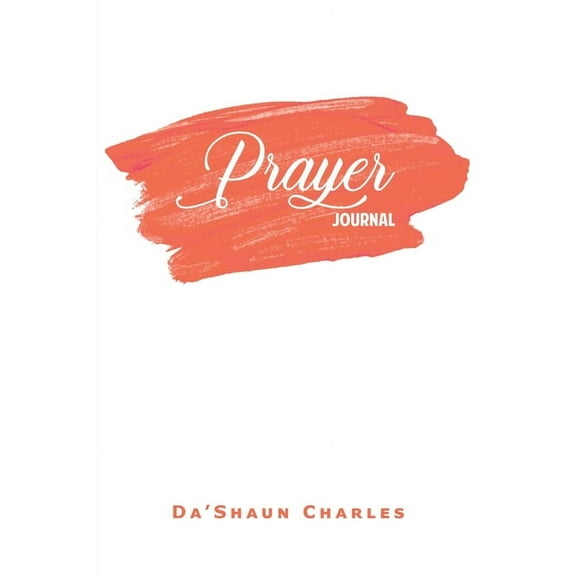 Prayer Journal (Paperback)