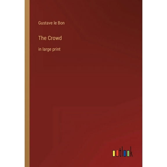 The Crowd: In Large Print - 9783368287245