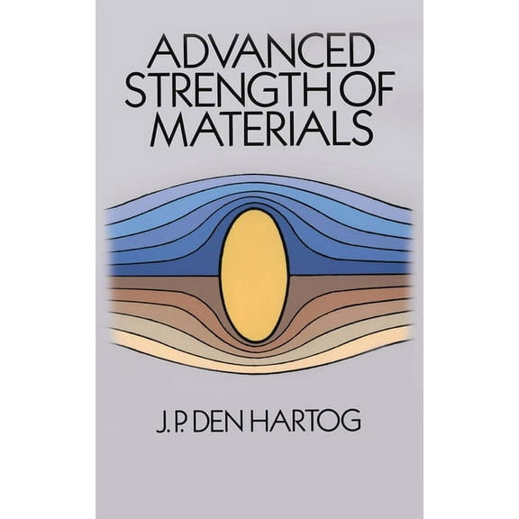Dover Civil and Mechanical Engineering Advanced Strength of Materials, (Paperback)