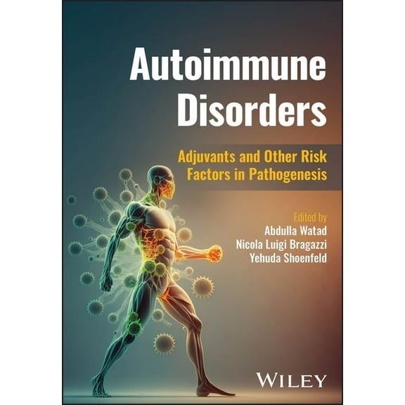 Autoimmune Disorders: Adjuvants and Other Risk Factors in Pathogenesis, (Hardcover)