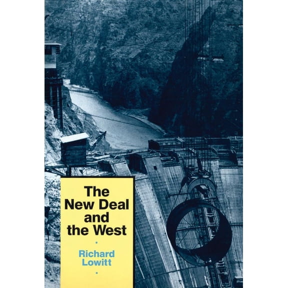 The New Deal and the West (Paperback)