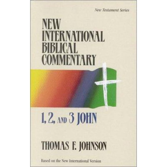 Pre-Owned 1, 2, and 3 John (New International Biblical Commentary, Vol 17) (Paperback) 0943575753 9780943575759
