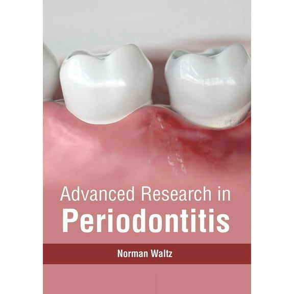 Advanced Research in Periodontitis, (Hardcover)
