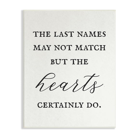 Stupell Industries Names Won't Match But Hearts Will Love Phrase,10 x 15, Design by Daphne Polselli