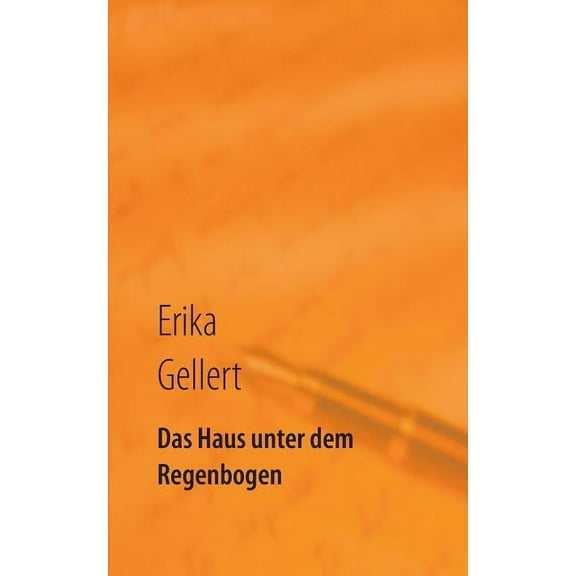 Das Haus unter dem Regenbogen, (Paperback)