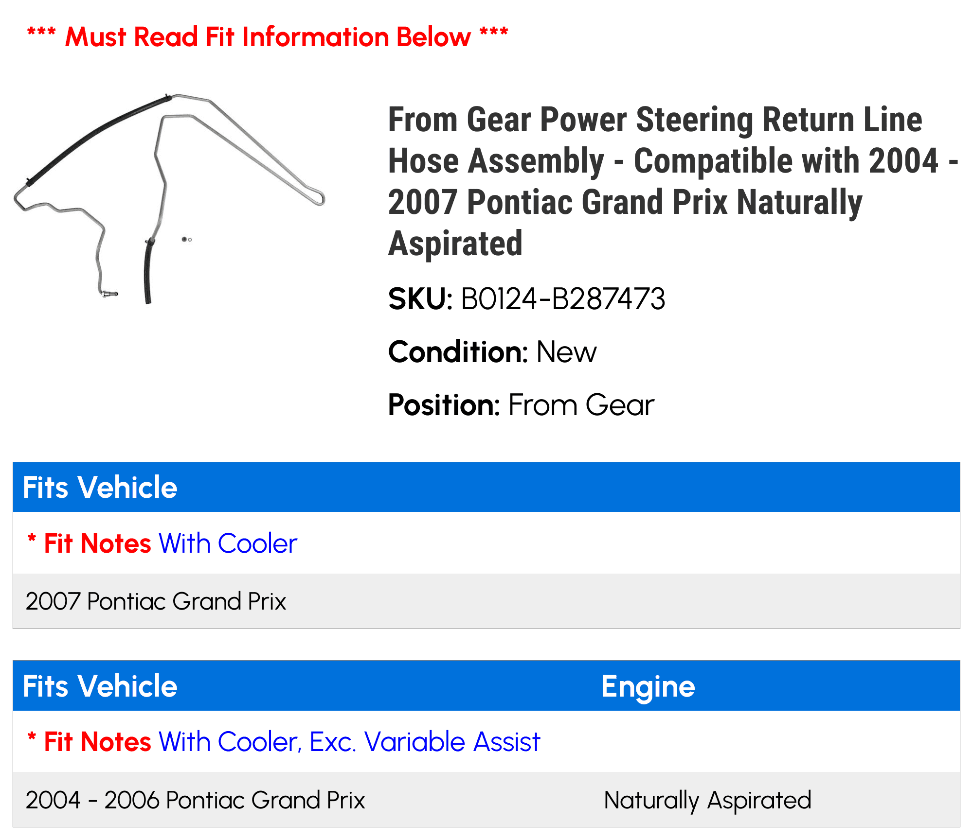 From Gear Power Steering Return Line Hose Assembly - Compatible with 2004 - 2007 Pontiac Grand Prix Naturally Aspirated 2005 2006