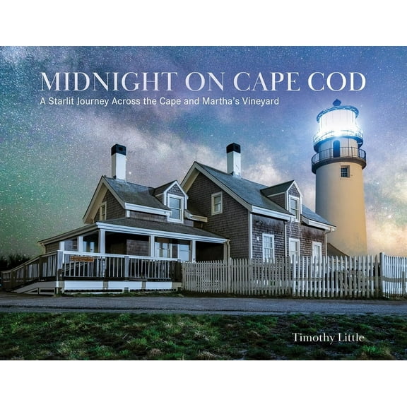Midnight on Cape Cod: A Starlit Journey Across the Cape and Martha's Vineyard, (Hardcover)