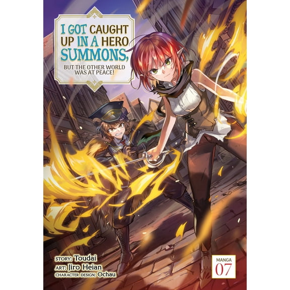 I Got Caught Up In a Hero Summons, but the Other World was at Peace! (Manga): I Got Caught Up In a Hero Summons, but the Other World was at Peace! (Manga) Vol. 7 (Series #7) (Paperback)