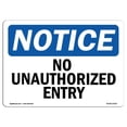 thumbnail image 1 of SignMission OS-NS-A-1218-L-15021 12 x 18 Po Panneau d'Avertissement OSHA - Aucune Entrée Non Autorisée, 1 of 1