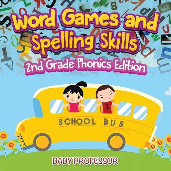 Word Games and Spelling Skills 2nd Grade Phonics Edition, (Paperback)