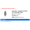 thumbnail image 2 of Valve Lifter - Compatible with 2009 - 2017 Volkswagen Tiguan 2010 2011 2012 2013 2014 2015 2016, 2 of 2