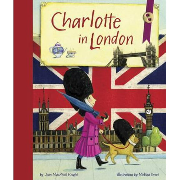 Pre-Owned Charlotte in London (Charlotte, CHAR) (Hardcover) 0811856356 9780811856355