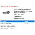 thumbnail image 2 of Front Lower Engine Shock Mount - Compatible with 2008 - 2013 Nissan Rogue 2.5L 4-Cylinder 2009 2010 2011 2012, 2 of 2