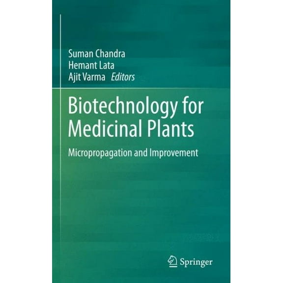Biotechnology for Medicinal Plants: Micropropagation and Improvement (Paperback)