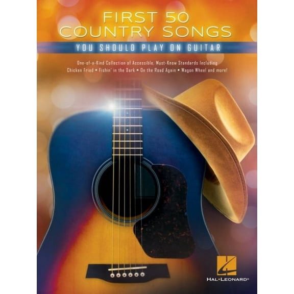 First 50 Country Songs You Should Play on Guitar (Paperback)