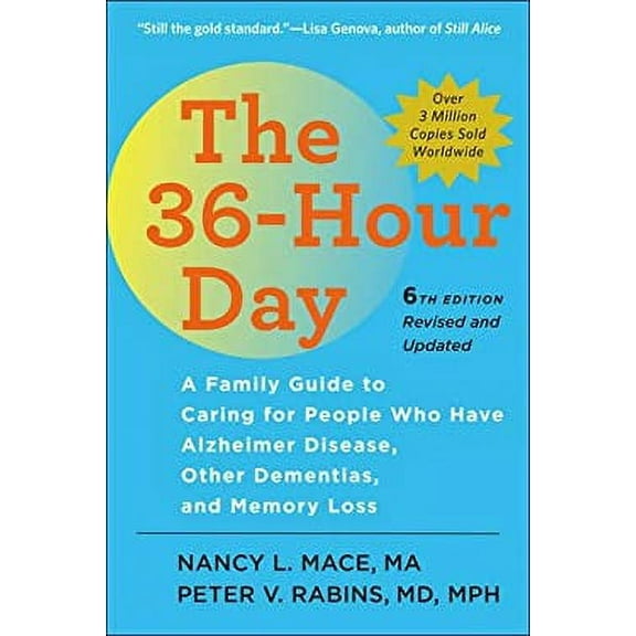 Pre-Owned The 36-Hour Day: A Family Guide to Caring for People Who Have Alzheimer Disease, Book 1
