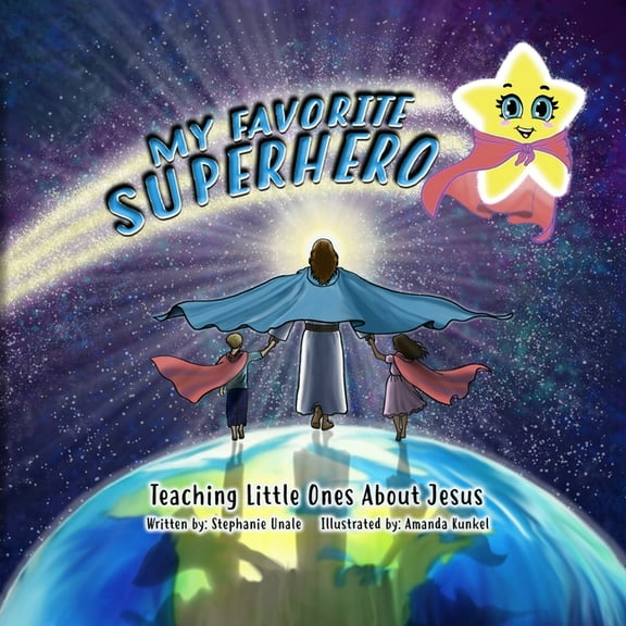 My Favorite Superhero: Teaching Little Ones about Jesus, (Paperback)