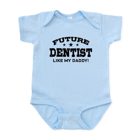 CafePress - Future Dentist Like My Daddy Infant Bodysuit - Baby Light Bodysuit, Size Newborn - 24 Months