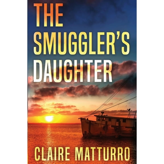 The Smuggler's Daughter, (Paperback)