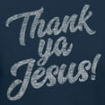 thumbnail image 3 of Teelocity Thank Ya Jesus Graphic T-Shirt (Medium - Standard Fit, Athletic Heather), 3 of 19
