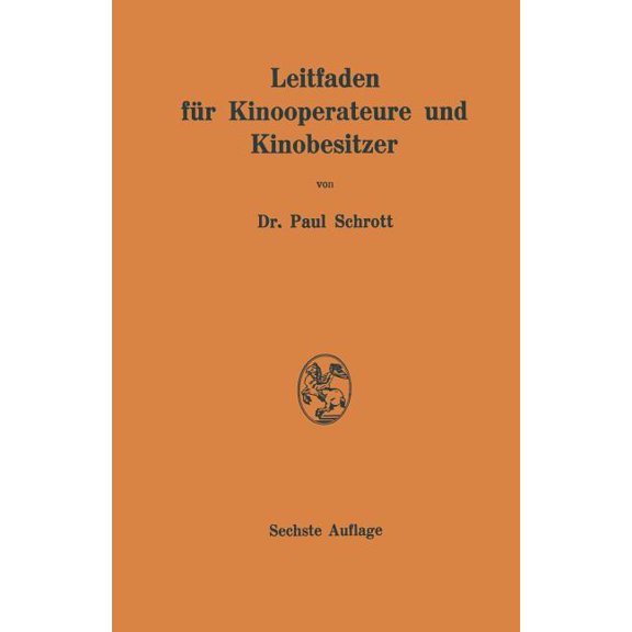 Leitfaden Für Kinooperateure Und Kinobesitzer, (Paperback)