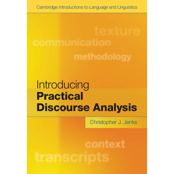 Cambridge Introductions to Language and Introducing Practical Discourse Analysis, (Hardcover)
