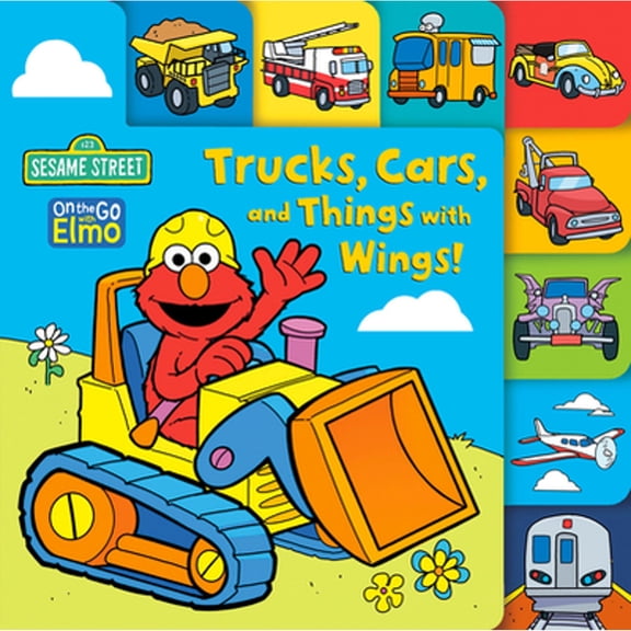 Pre-Owned Trucks, Cars, and Things with Wings! (Sesame Street) (On the Go with Elmo) Paperback