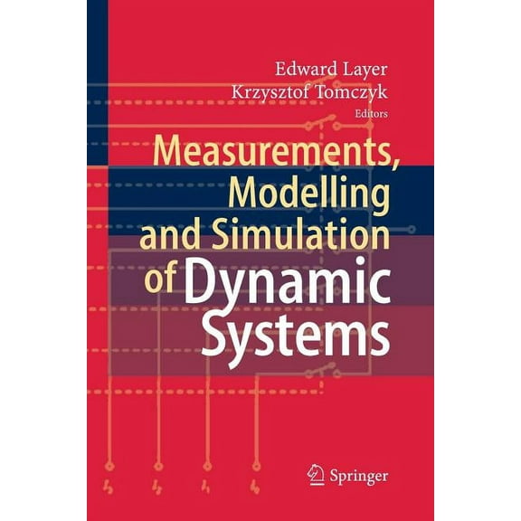 Measurements, Modelling and Simulation of Dynamic Systems, (Paperback)