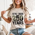 thumbnail image 5 of USA 250 Years Anniversary T-Shirt, 4th of July Patriotic 1776&ndash;2026 Freedom Tee, 5 of 6