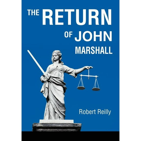 The Return of John Marshall (Hardcover)