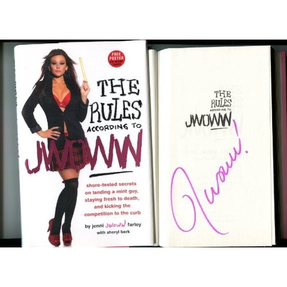 Pre-Owned The Rules According to JWOWW: Shore-Tested Secrets on Landing a Mint Guy, Staying Fresh to Death, and Kicking the Competition to the Curb (Hardcover) 006207539X 9780062075390