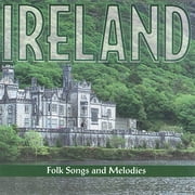 Ireland: Folk Songs And Melodies