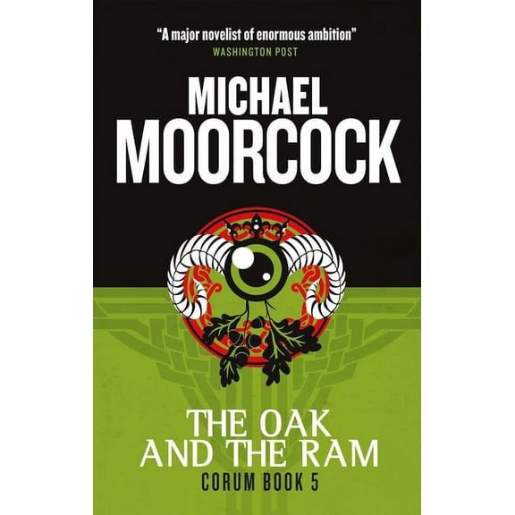 Corum - The Oak and the Ram: The Eternal Champion