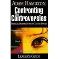thumbnail image 2 of Confronting the Controversies - Leader's Guide: Biblical Perspectives on Tough Issues, (Paperback), 2 of 2