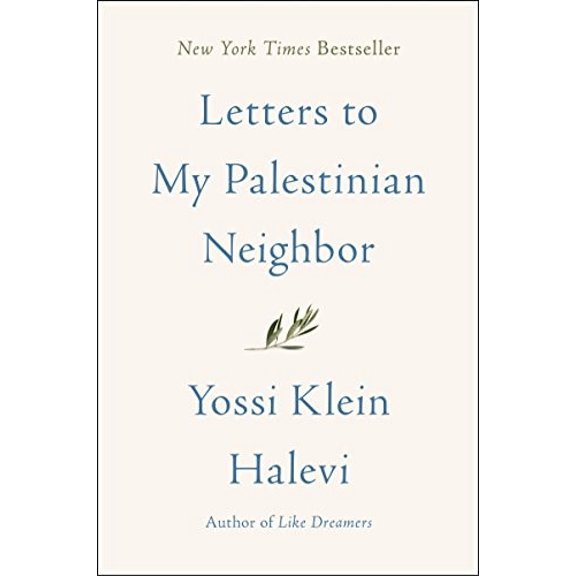 Pre-Owned Letters to My Palestinian Neighbor (Hardcover) 0062844911 9780062844910