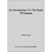 An Introduction To The Study Of Disease, Used [Hardcover]